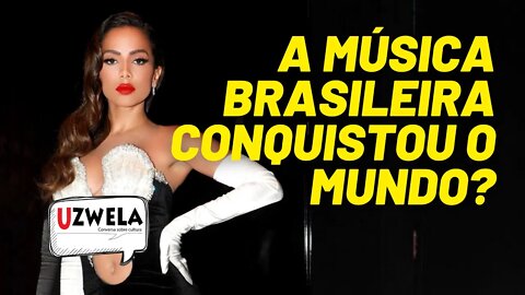 A música brasileira conquistou o mundo? - Uzwela, Conversa sobre Cultura - 14/09/21