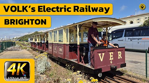 4K Volk's Electric Railway - Brighton Seafront