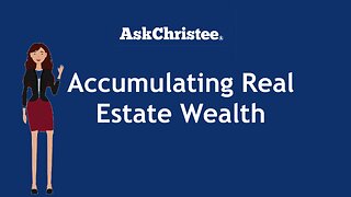 How to Accumulate Real Estate Wealth: A Comprehensive Guide to Homeownership