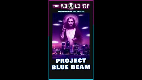 PROJECT BLUE BEAM - the Whole Tip Banned #shorts #short