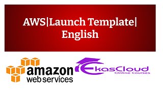 #AWS| Launch Template| English| Ekascloud|