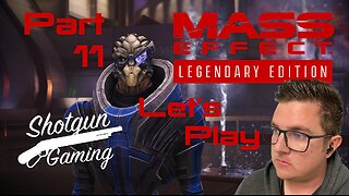 Mass Effect 1 Legendary Edition Part 11