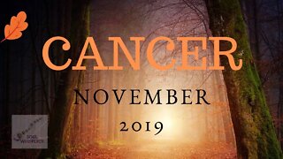CANCER: This is a Difficult Moment - Hang On * November