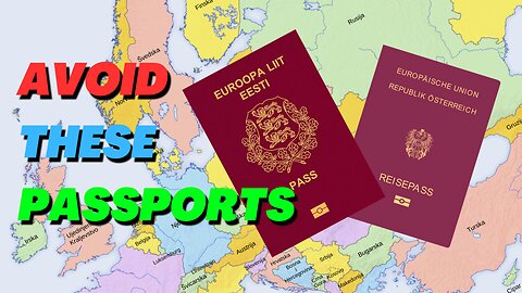 AVOID THESE EU PASSPORTS