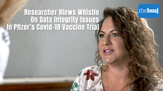 Researcher Blows Whistle On Data Integrity Issues In Pfizer’s Covid-19 Vaccine Trial