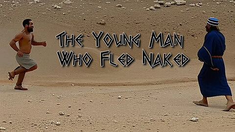 The Young Man Who Fled Naked | Preaching by Pastor Anderson