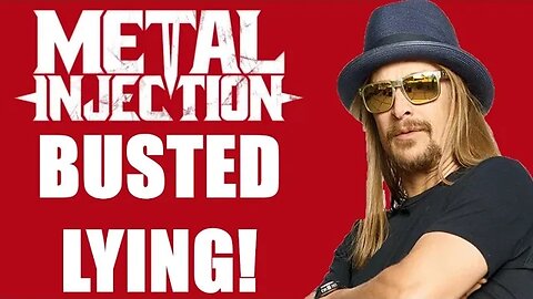 Metal Injection BUSTED Spreading FAKE NEWS on Kid Rock & Bud Light