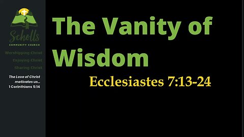 The Vanity of Wisdom