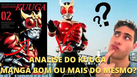 MANGÁ DO KAMEN RIDER KUUGA É BOM OU MAIS DO MESMO?? ANALISE E CRITICA