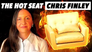 THE HOT SEAT with Chris Finley!