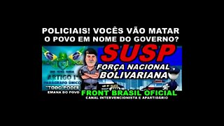 EU ALERTEI POLICIAIS SOBRE O SUSP KE BOLSONARO VOTOU À FAVOR E LULA ASSINOU PELO PNDH 3-FRONT BRASIL