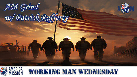 AM Grind: Working Man Wednesday w/ Special Guest Nate Cain 4 Congress WV 11-29-23