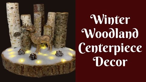 Christmas Crafts: Winter Woodland Christmas Centerpiece Decor