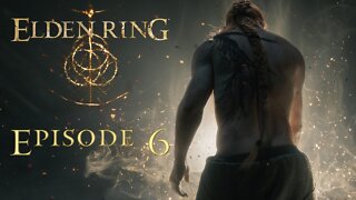 Let’s Play Elden Ring | Elden Ring Livestream Episode 6 | PS5 Gameplay