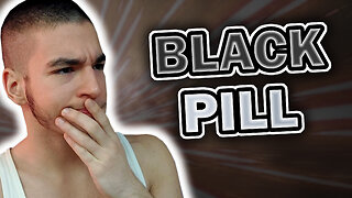 (the) BLACK PILL