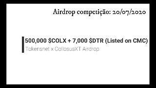 Finalizado - Airdrop Competição - 500,000 $COLX + 7,000 $DTR