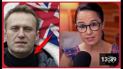 "The BRITISH killed Alexei Navalny and here's why" | Redacted