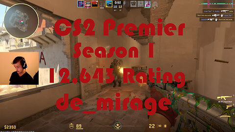 CS2 Premier Matchmaking - Season 1 - 12,643 Rating - de_mirage