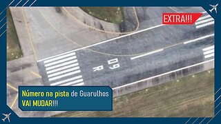 Por que vai MUDAR o NUMERO na PISTA do Aeroporto de Guarulhos?