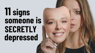 11 Signs Someone Is Secretly Depressed