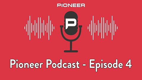 Episode 04 | Pioneer Core Value - Missional