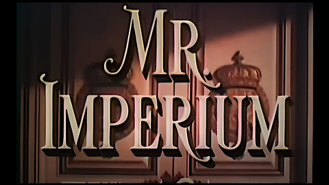 Mr. Imperium | Lana Turner | Full Movie