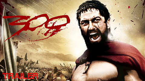 300 - OFFICIAL TRAILER - 2008