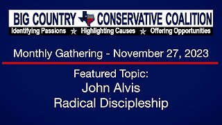 BCCC - John Alvis: Radical Discipleship - 11/27/2023