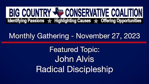 BCCC - John Alvis: Radical Discipleship - 11/27/2023