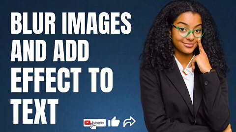 How to BLUR images and add effect to text on Canva