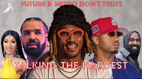 Drake is the one Future And Metroboomin Don’t Trust | EP.88 | Talking The Hardest Podcast