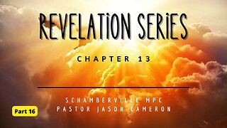Revelation Series: Part 16