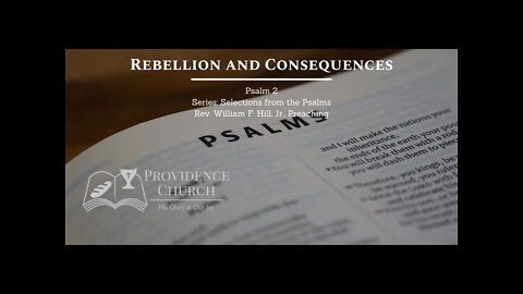 Psalm 2: Rebellion and Consequences