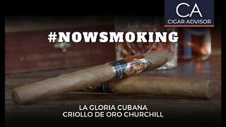 #NS: La Gloria Cubana Criollo de Oro Cigar Review