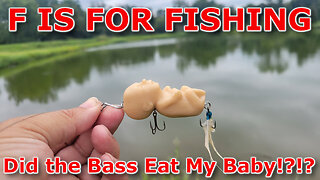 Did the Bass Eat My Baby!?!?