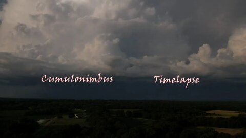 Cumulonimbus - Timelapse