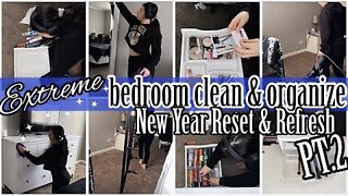 *EXTREME* BEDROOM DEEP CLEAN & ORGANIZE PT. 2✨| BEDROOM NEW YEAR RESET & REFRESH 💙 2022 | ez tingz