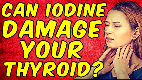 Can Iodine (Lugols Iodine) Damage Your Thyroid?