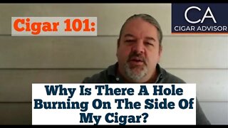 Mouse Hole Burn: Why is there a hole burning through the side of my cigar? - Cigar 101