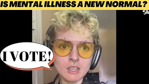Mental Illness is a Political identity! 15 minute Cities and Climate Lock Downs!