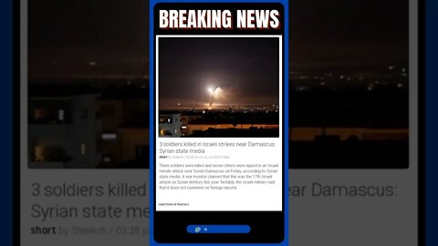 Breaking News: 3 soldiers killed in Israeli strikes near Damascus: Syrian state media #shorts #news
