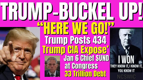 Trump Buckle Up! Expose CIA Sept 22 - Here We Go