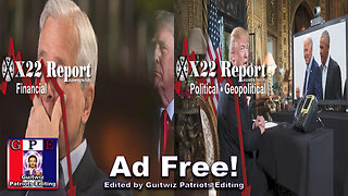 X22 Report-3410-More Signs Of Recession-Obama’s Coup Sidelined Biden-25th In Play-Ad Free!