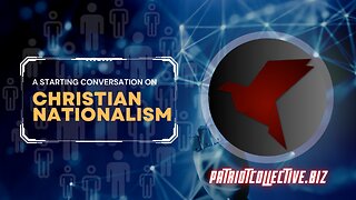 Christian Nationalism - A Starting Point