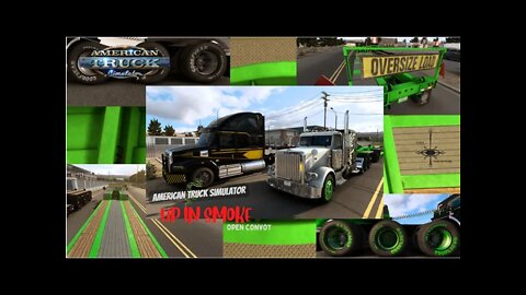 ATS - "UP IN SMOKE" OPEN CONVOY - AMERICAN TRUCK SIMULATOR