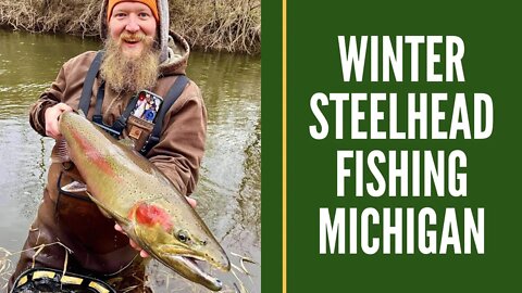 Winter Steelhead Fishing Michigan / Float Fishing For Rainbow Trout / Big Steelhead Fishing