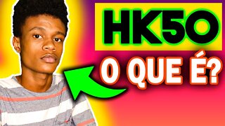 O que é Hk50 Hk50 é confiavel Forex Para Iniciantes