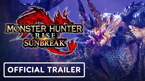 Monster Hunter Rise: Sunbreak - Official 'A Kingdom's Savior' Trailer