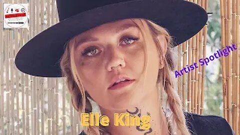 Elle King, Incredible Soulful Singer Hitting the Main Steam - Artist Spotlight