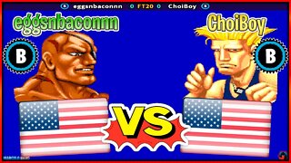 Street Fighter II': Hyper Fighting (eggsnbaconnn Vs. ChoiBoy) [U.S.A. Vs. U.S.A.]